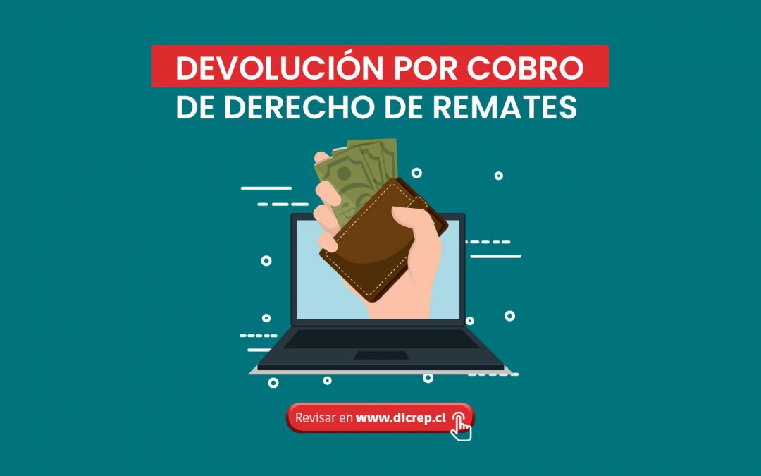 Dicrep inició devolución por concepto de derechos de remates